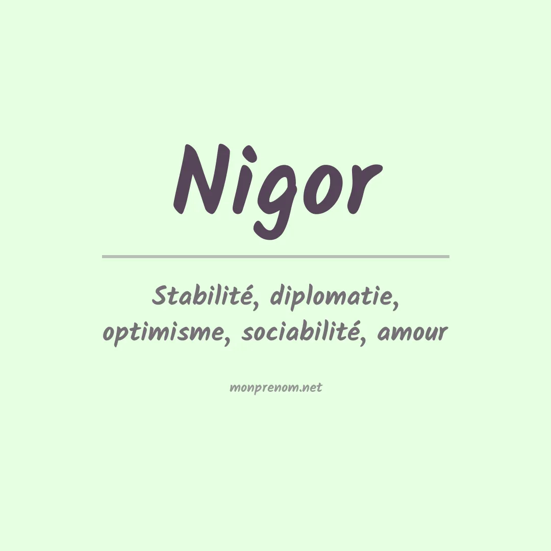 Signification du prénom Nigor