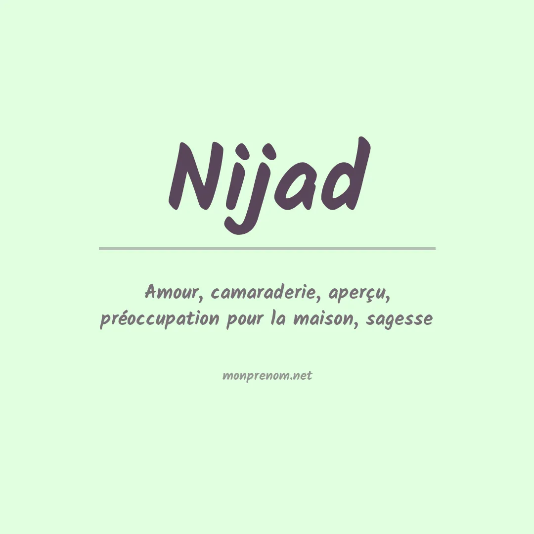 Signification du prénom Nijad