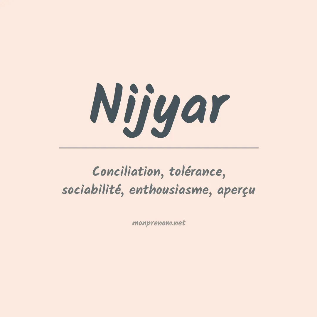 Signification du prénom Nijyar