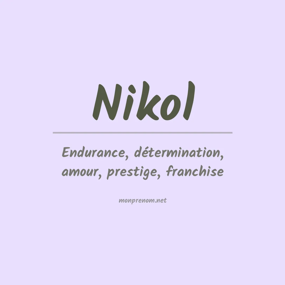 Signification du prénom Nikol