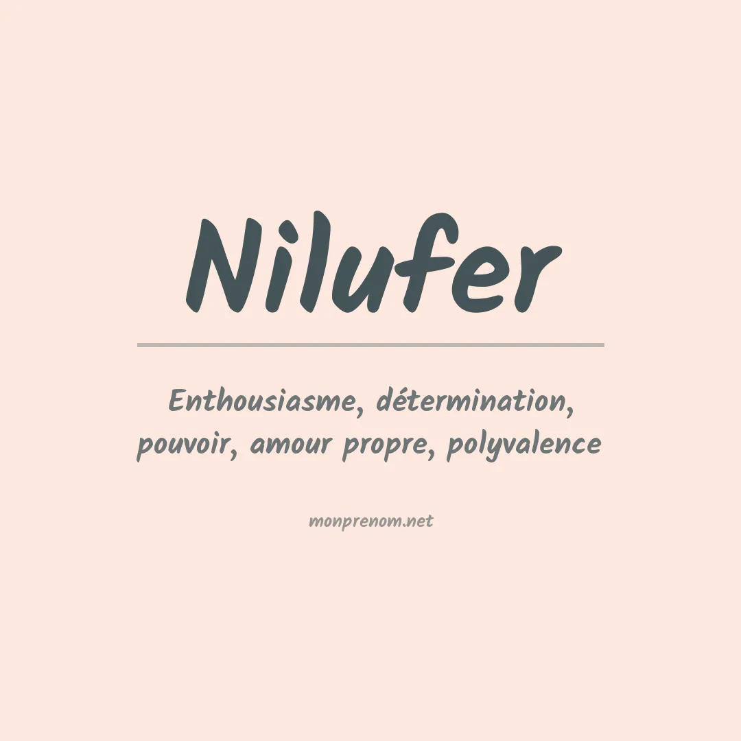 Signification du prénom Nilufer