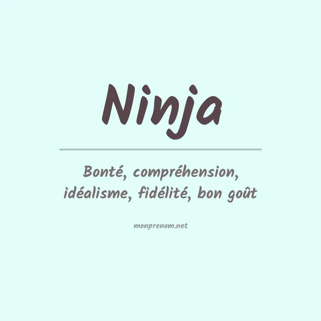 Signification du prénom Ninja