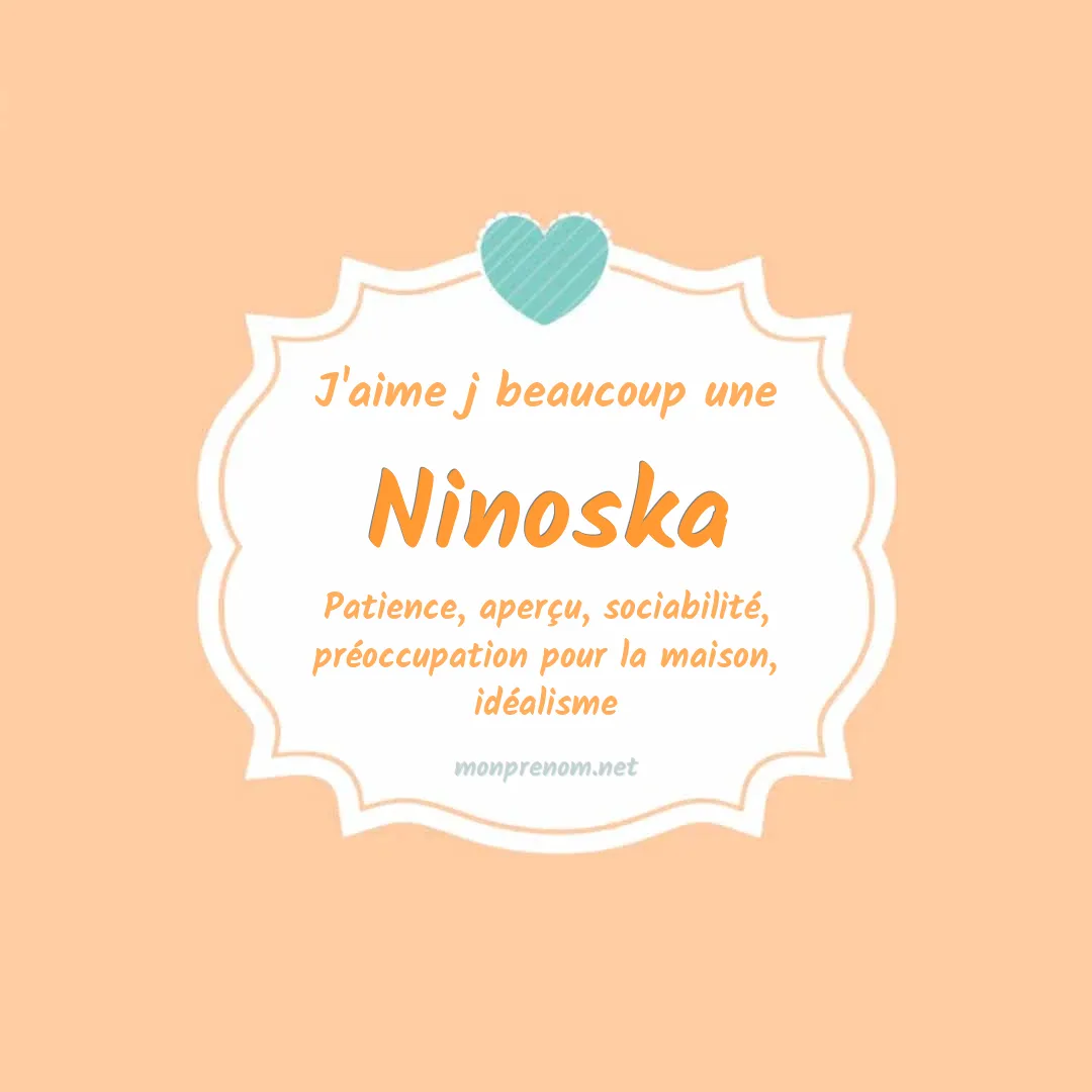 J'aime beaucoup Ninoska