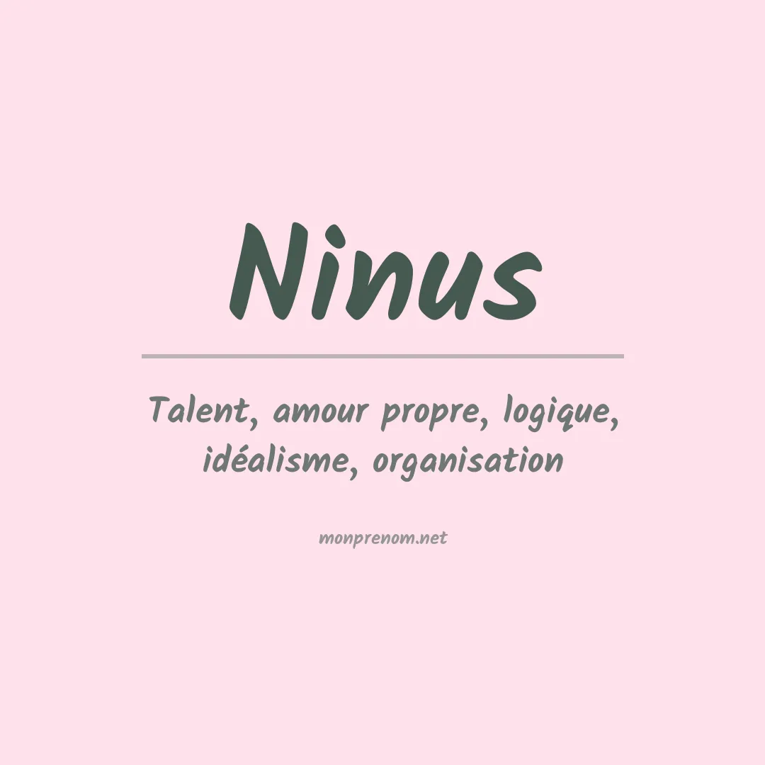 Signification du prénom Ninus