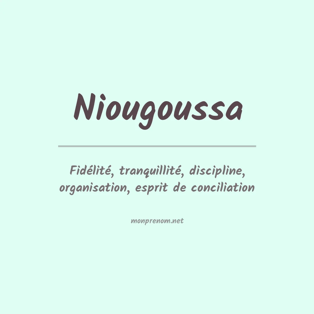 Signification du prénom Niougoussa