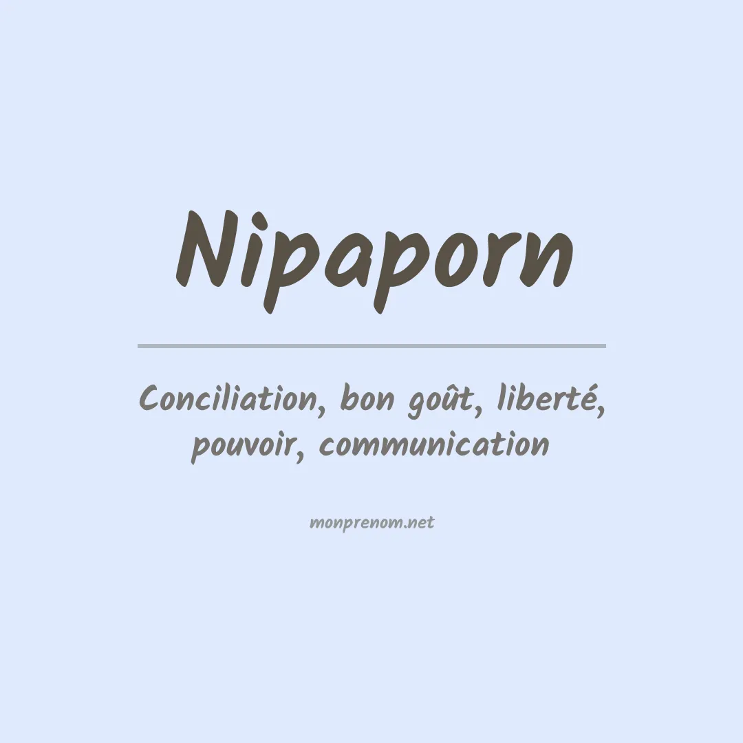Signification du prénom Nipaporn