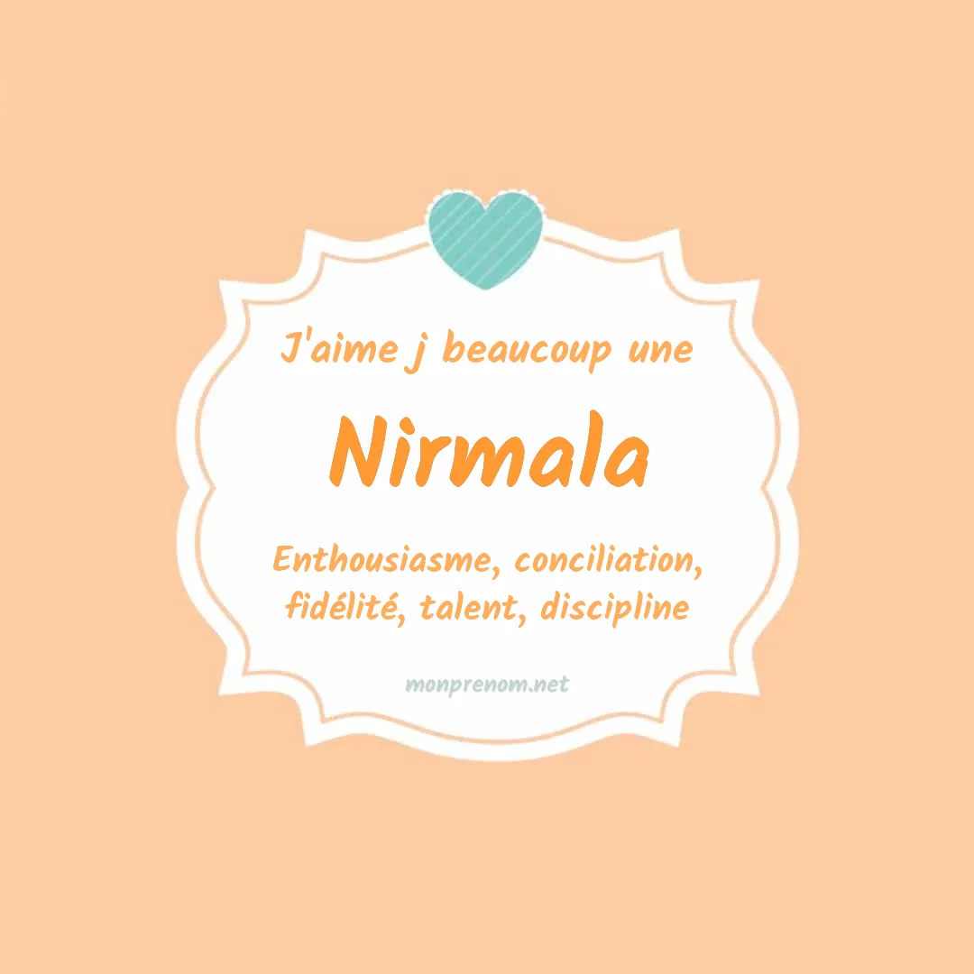 J'aime beaucoup Nirmala