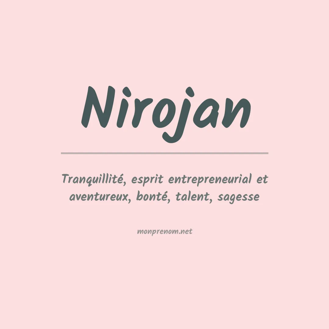 Signification du prénom Nirojan