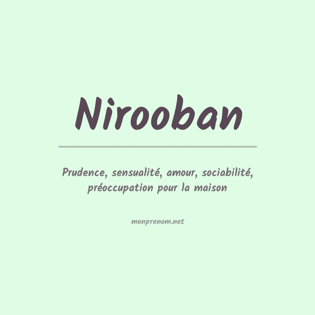 Signification du prénom Nirooban