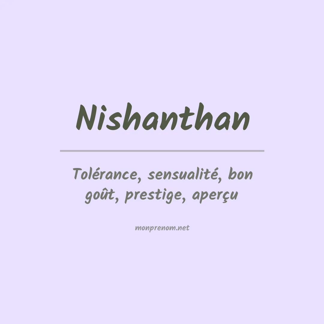 Signification du prénom Nishanthan