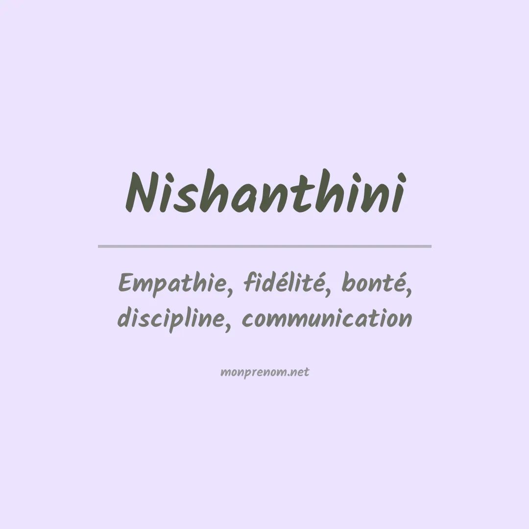 Signification du prénom Nishanthini