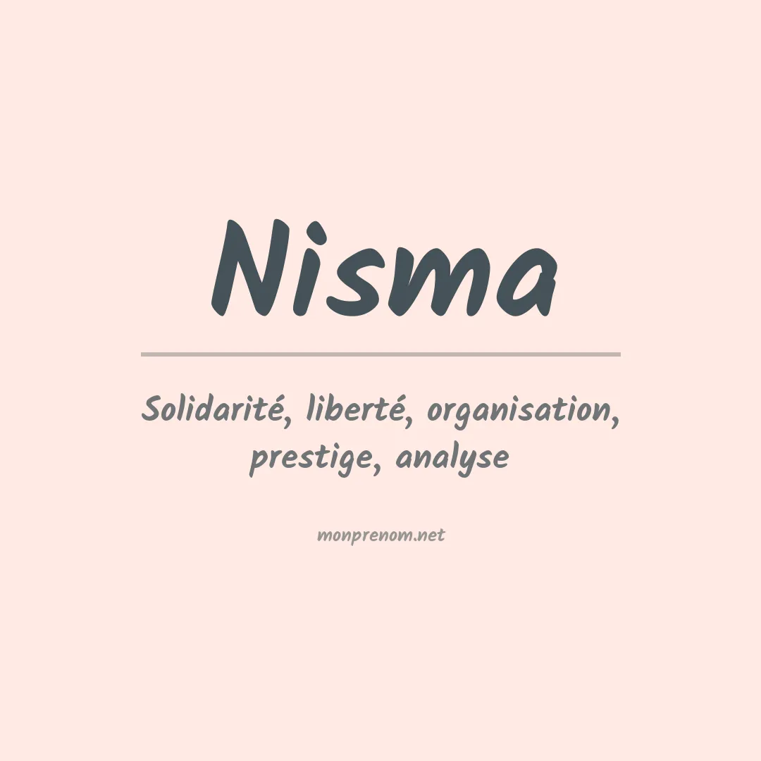 Signification du prénom Nisma
