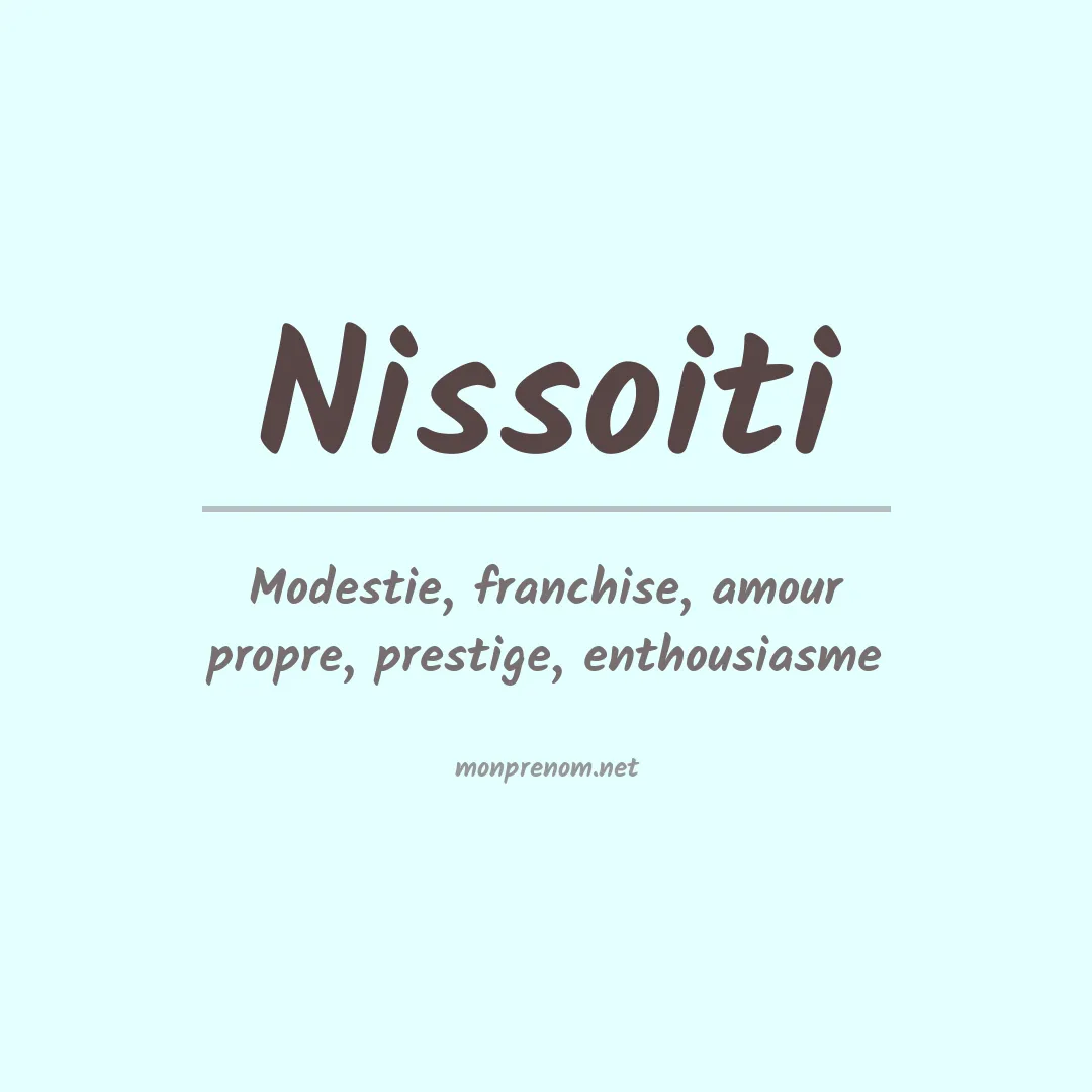 Signification du prénom Nissoiti