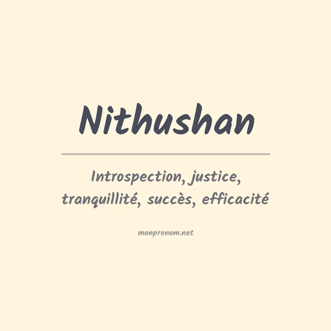 Signification du prénom Nithushan