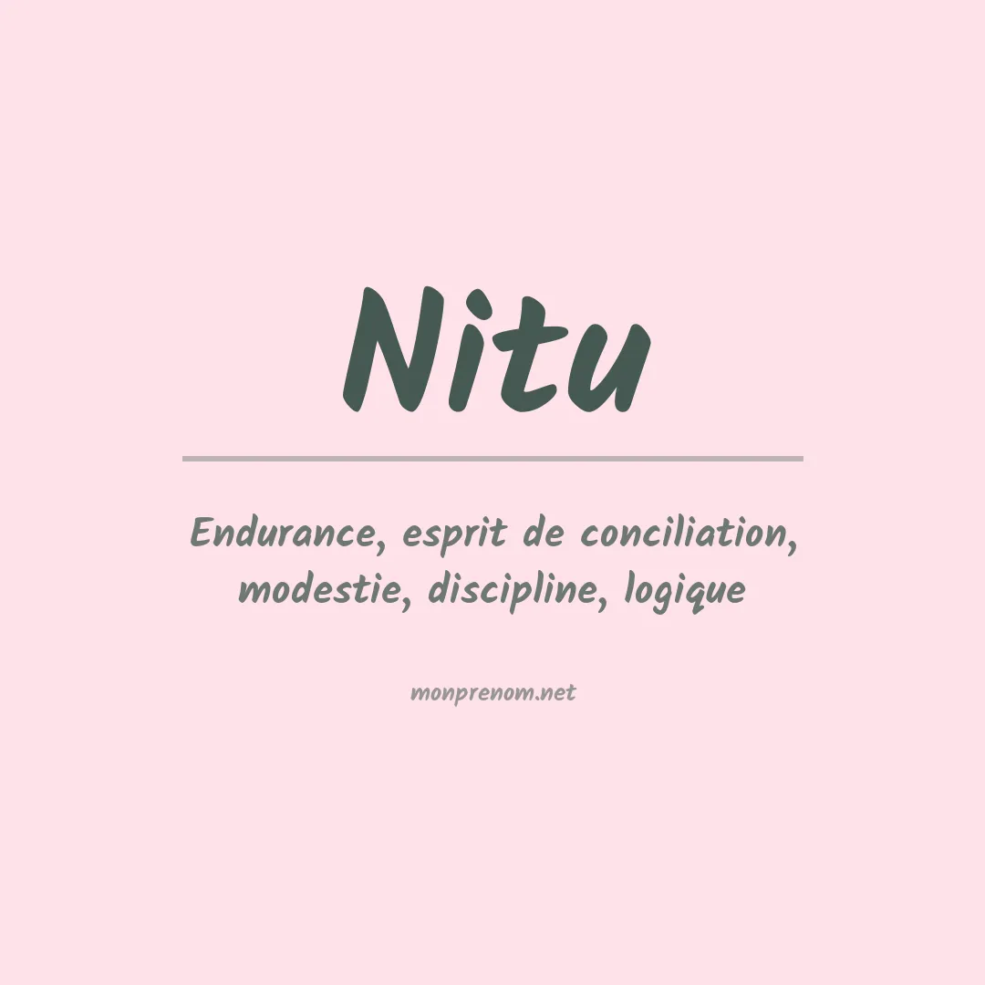 Signification du prénom Nitu
