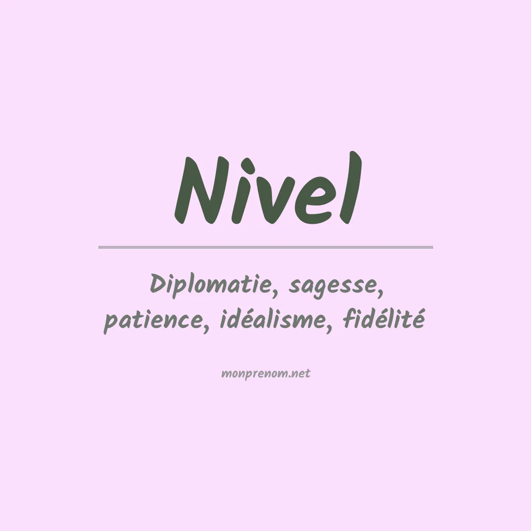 Signification du prénom Nivel