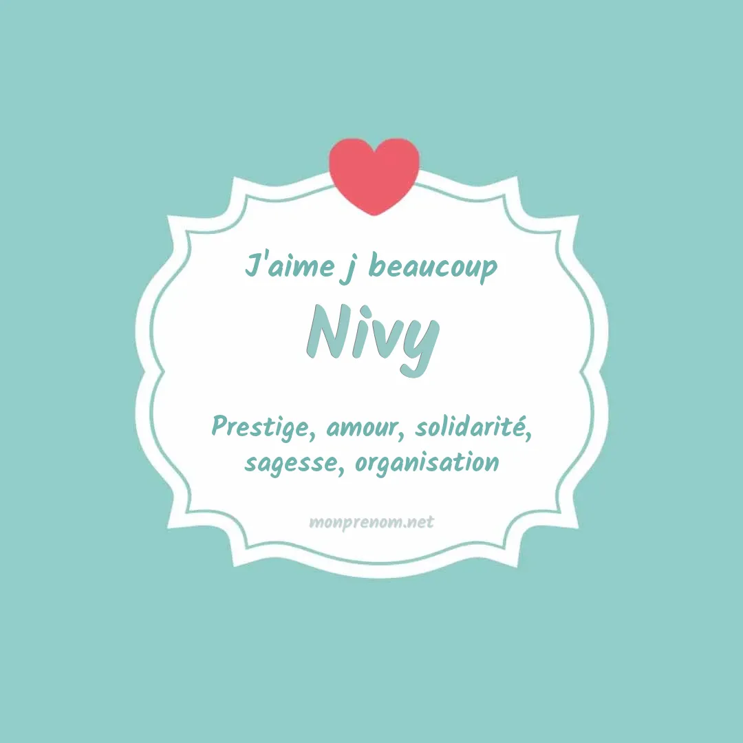 J'aime beaucoup Nivy