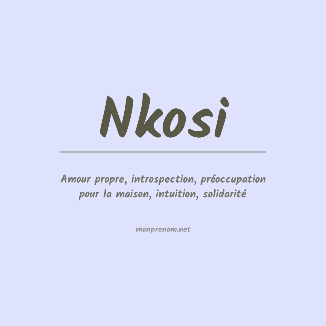 Signification du prénom Nkosi
