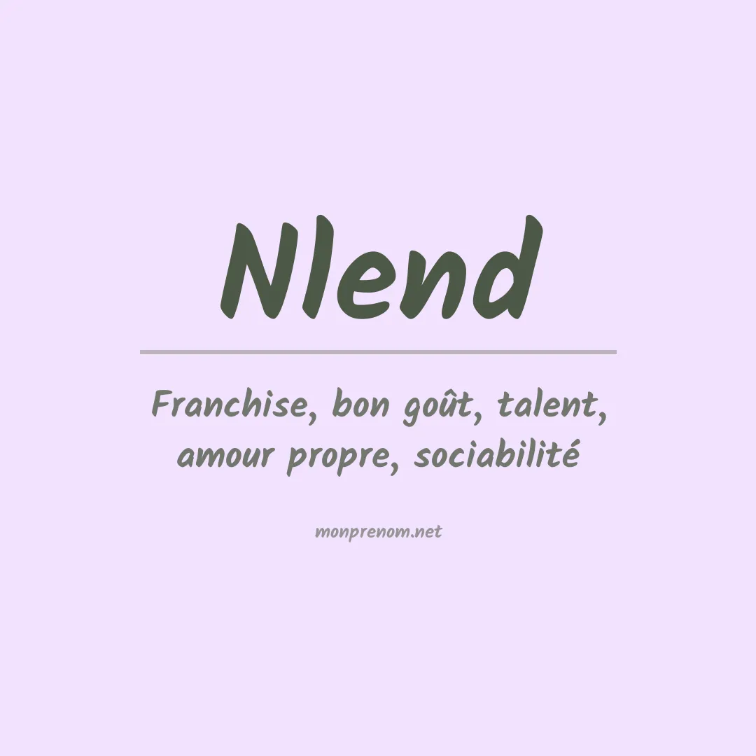 Signification du prénom Nlend