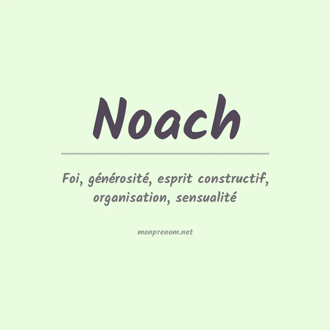 Signification du prénom Noach