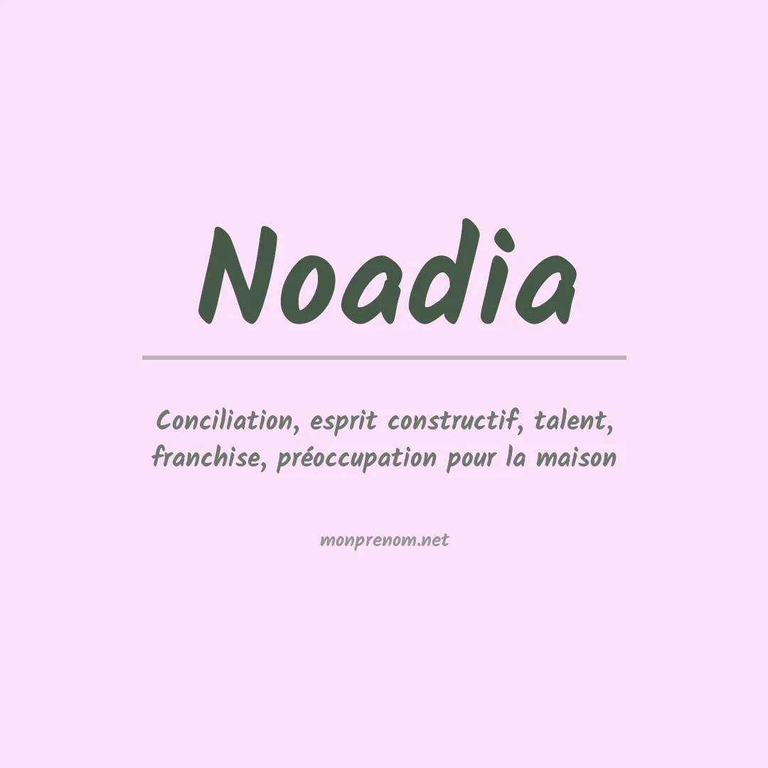 Signification du prénom Noadia