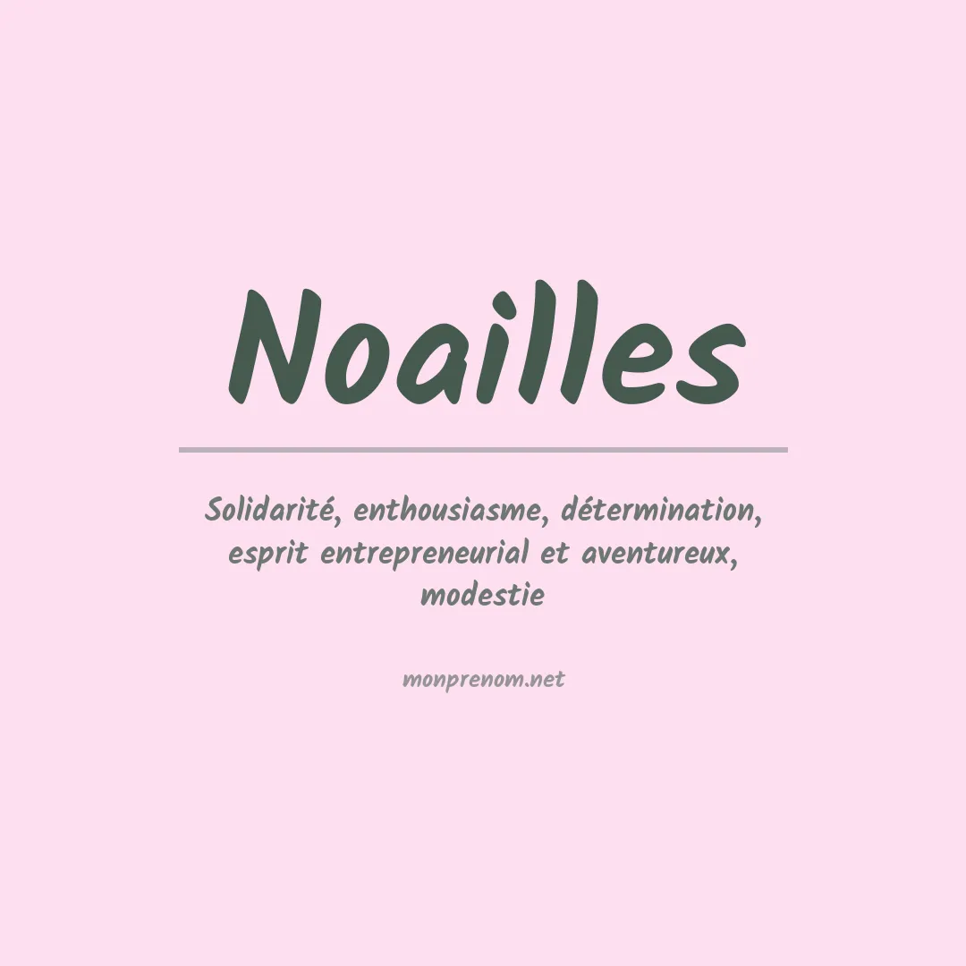 Signification du prénom Noailles