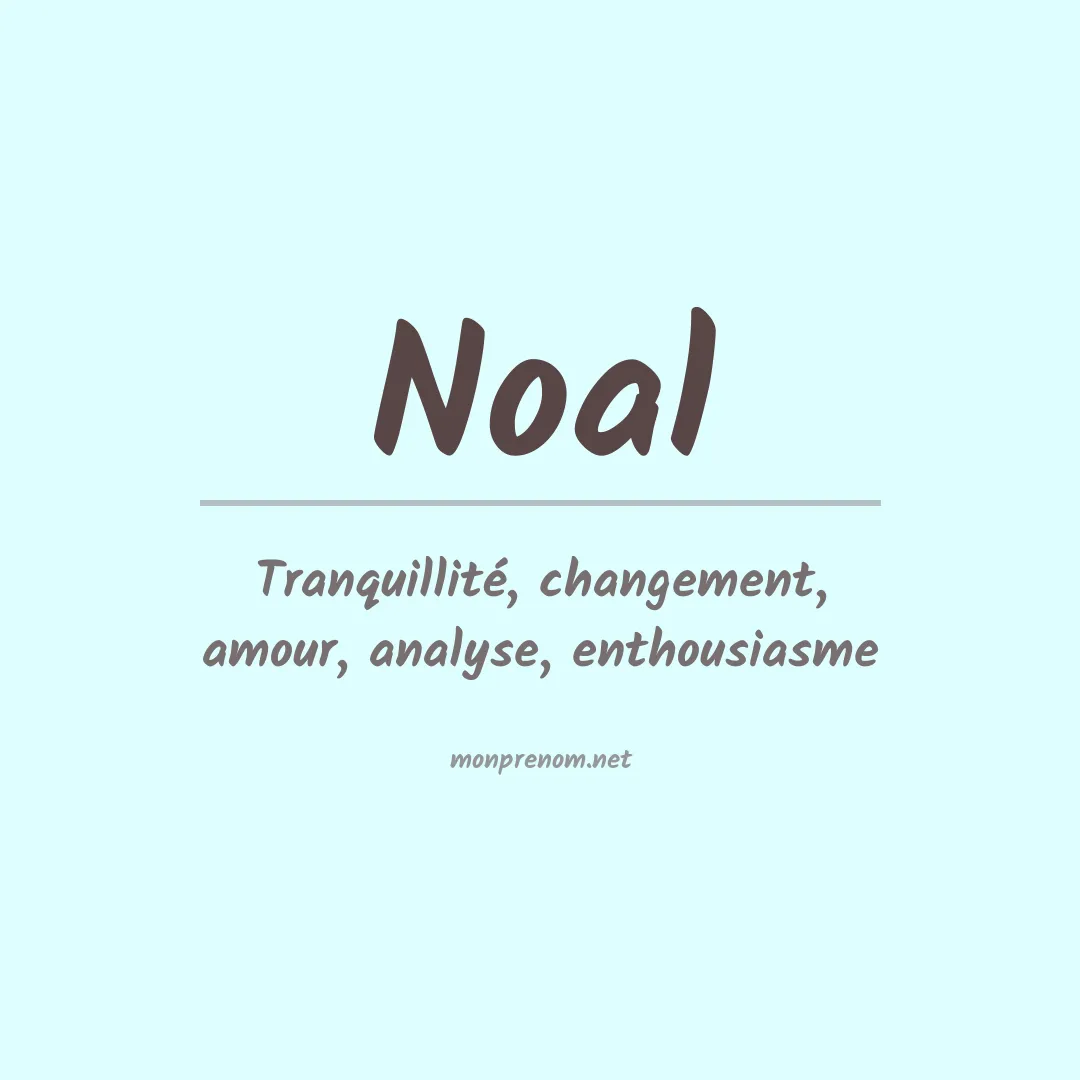 Signification du prénom Noal