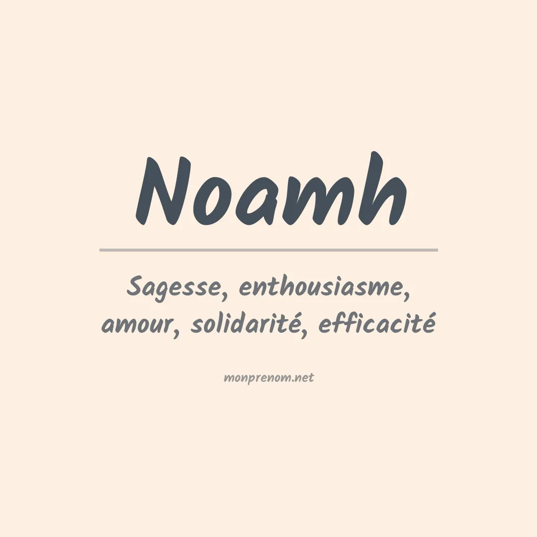 Signification du prénom Noamh