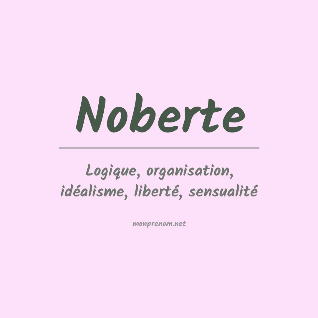 Signification du prénom Noberte