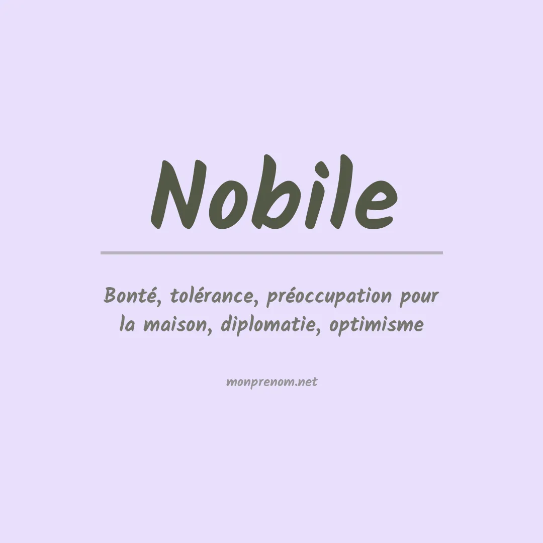 Signification du prénom Nobile