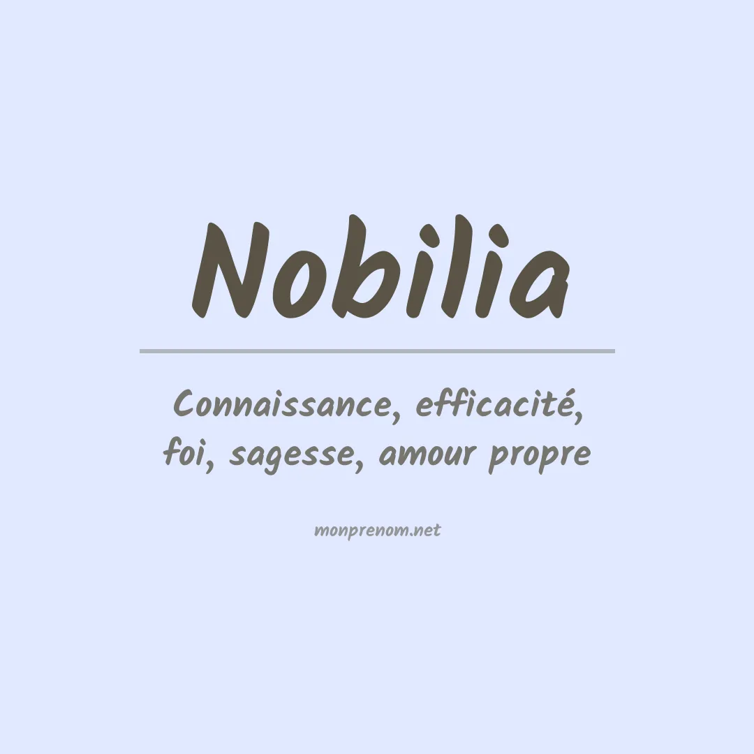 Signification du prénom Nobilia
