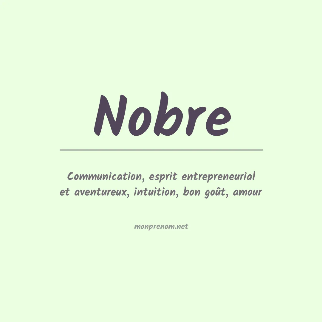 Signification du prénom Nobre