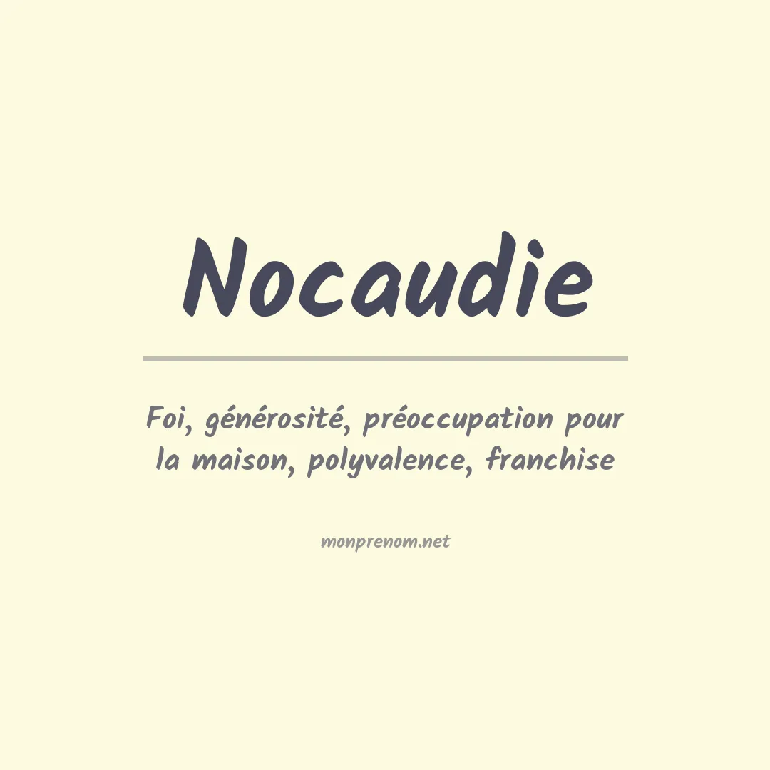 Signification du prénom Nocaudie