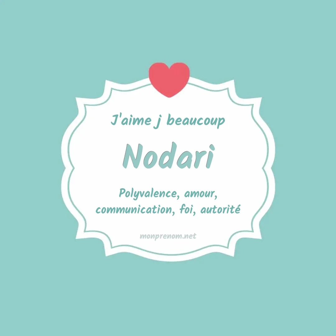 J'aime beaucoup Nodari