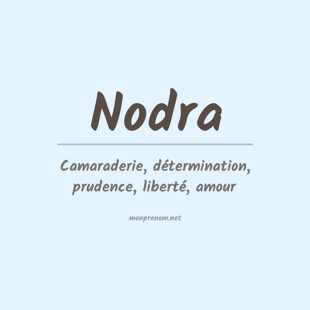 Signification du prénom Nodra