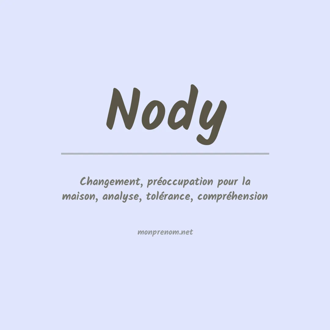 Signification du prénom Nody
