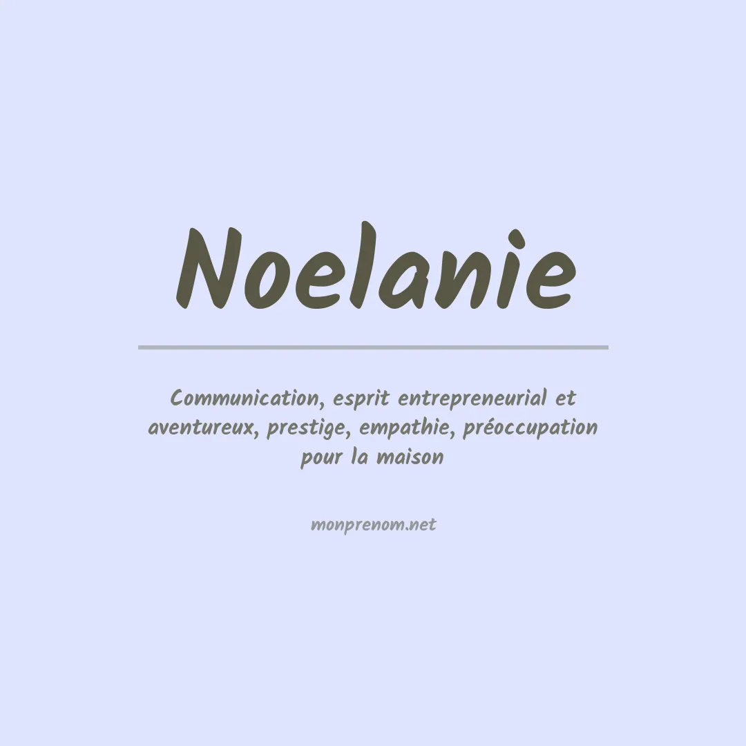 Signification du prénom Noelanie
