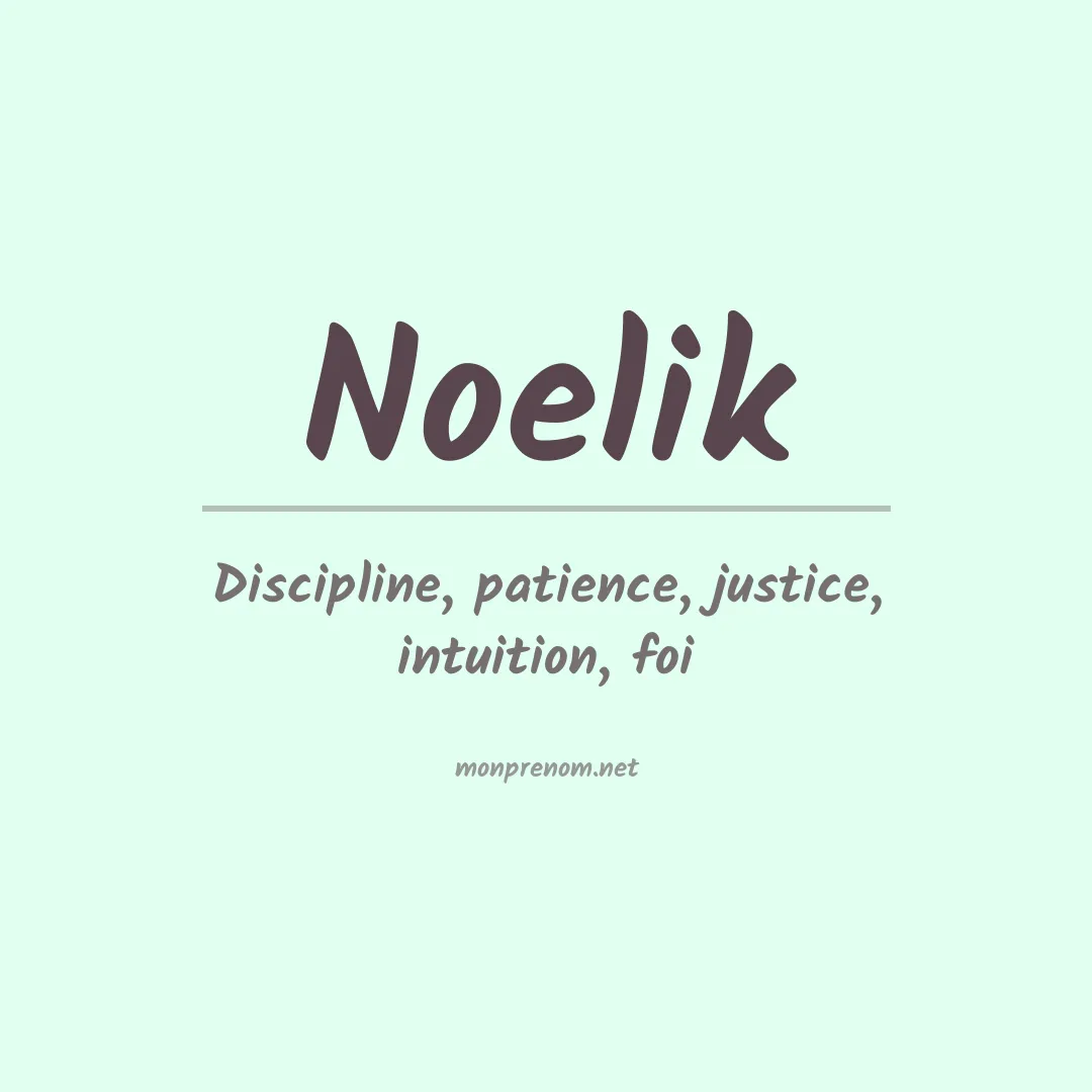 Signification du prénom Noelik