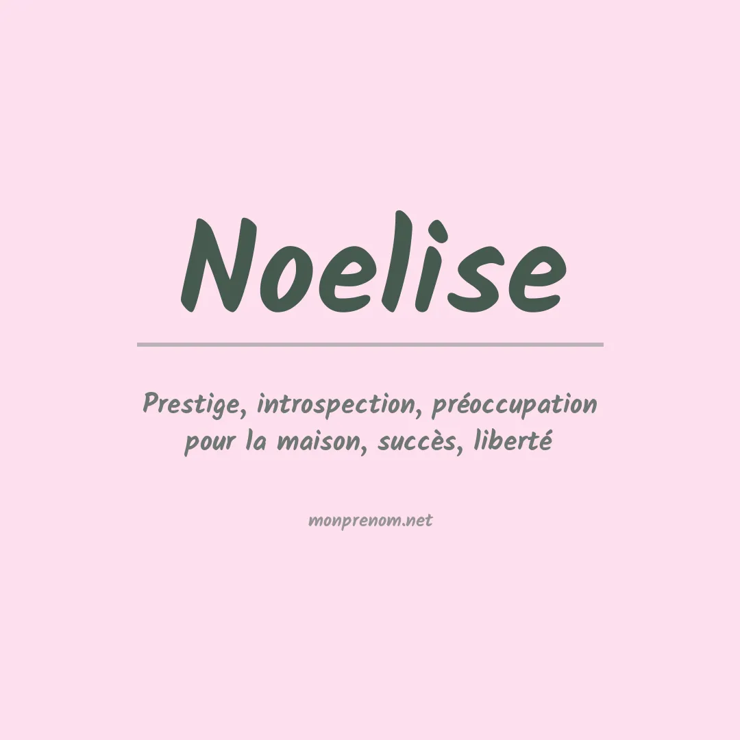 Signification du prénom Noelise