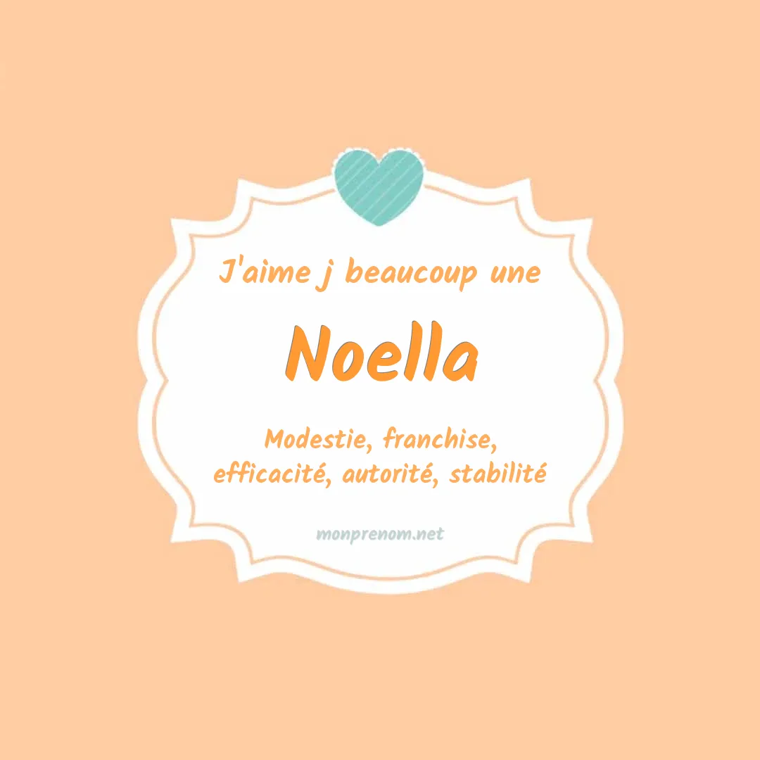 J'aime beaucoup Noella