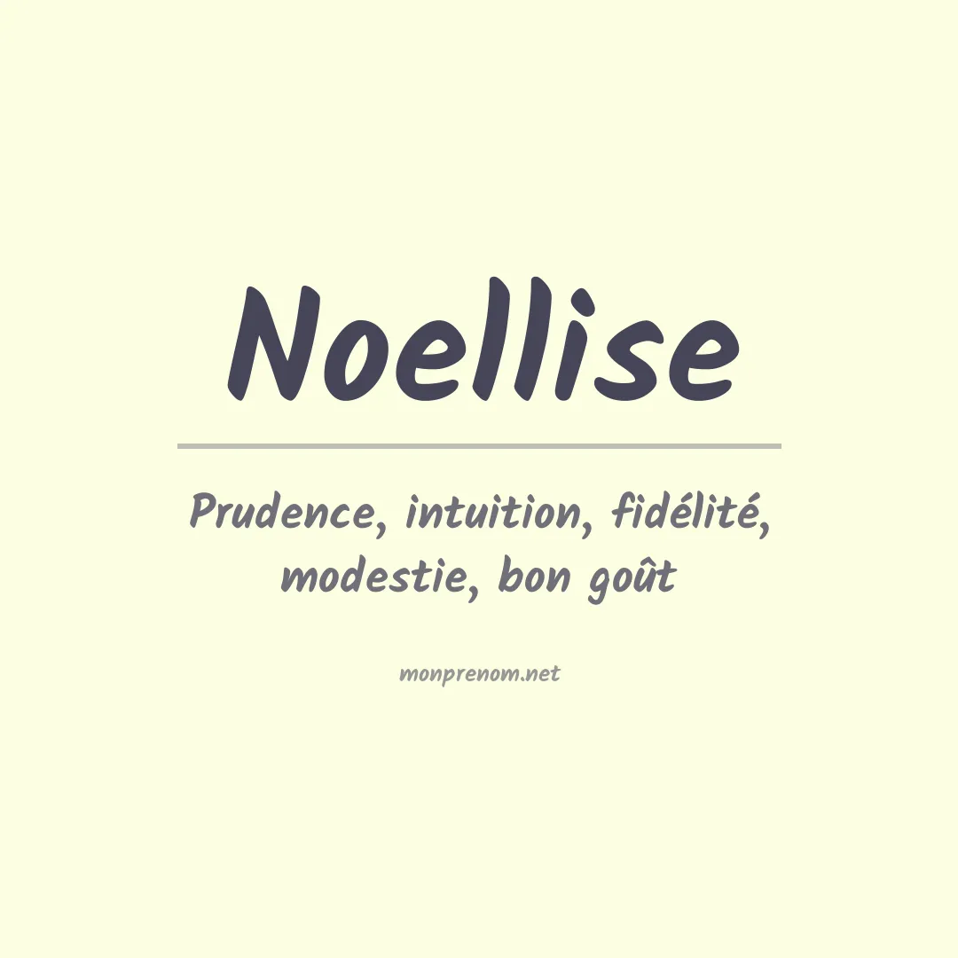 Prénom Noellise