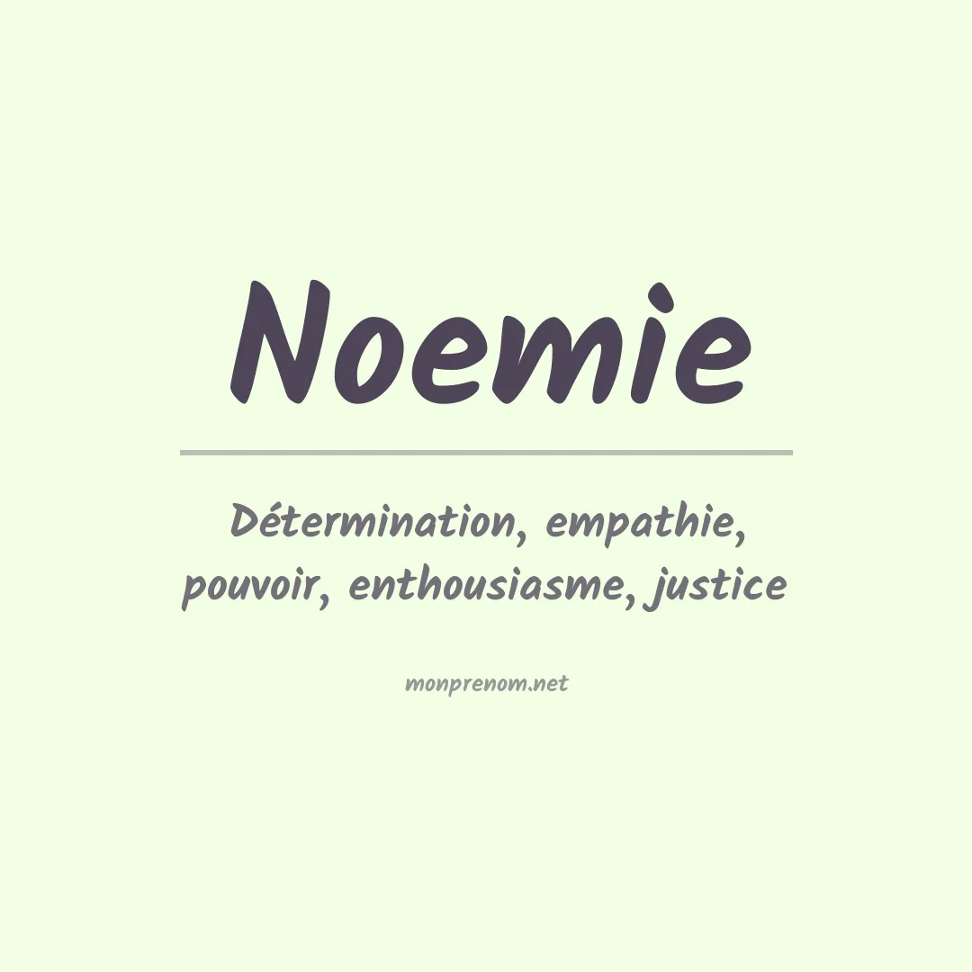 Signification du prénom Noemie