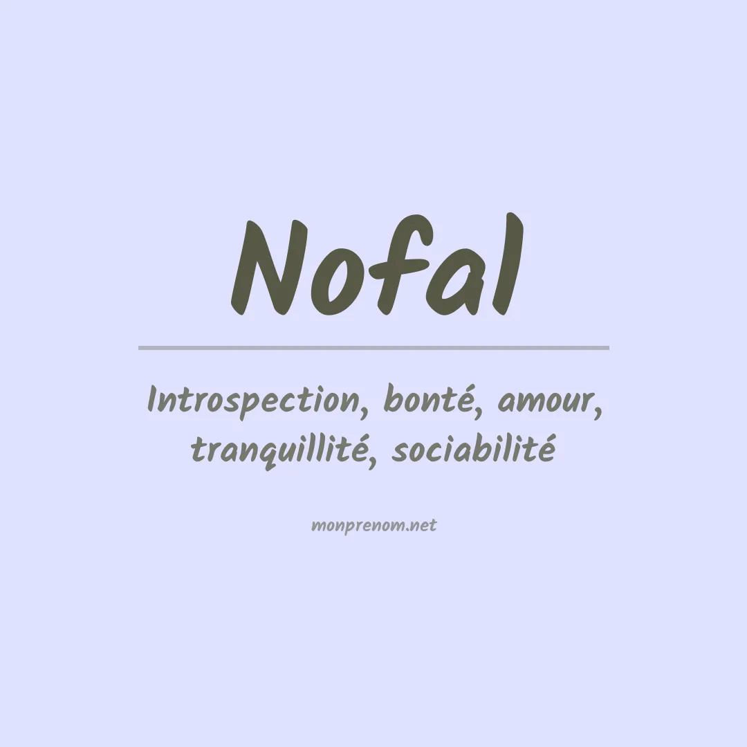 Signification du prénom Nofal