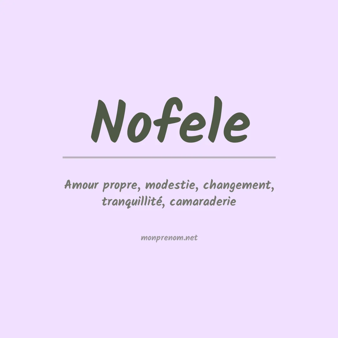Signification du prénom Nofele