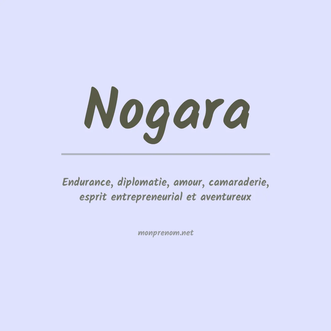 Signification du prénom Nogara