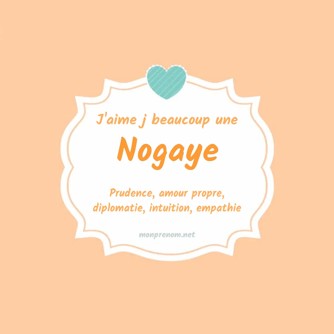J'aime beaucoup Nogaye