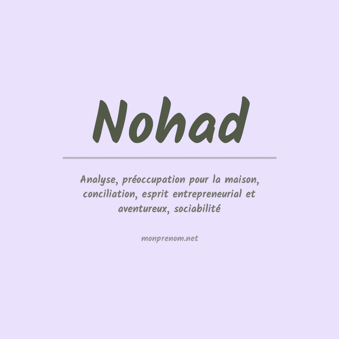 Signification du prénom Nohad
