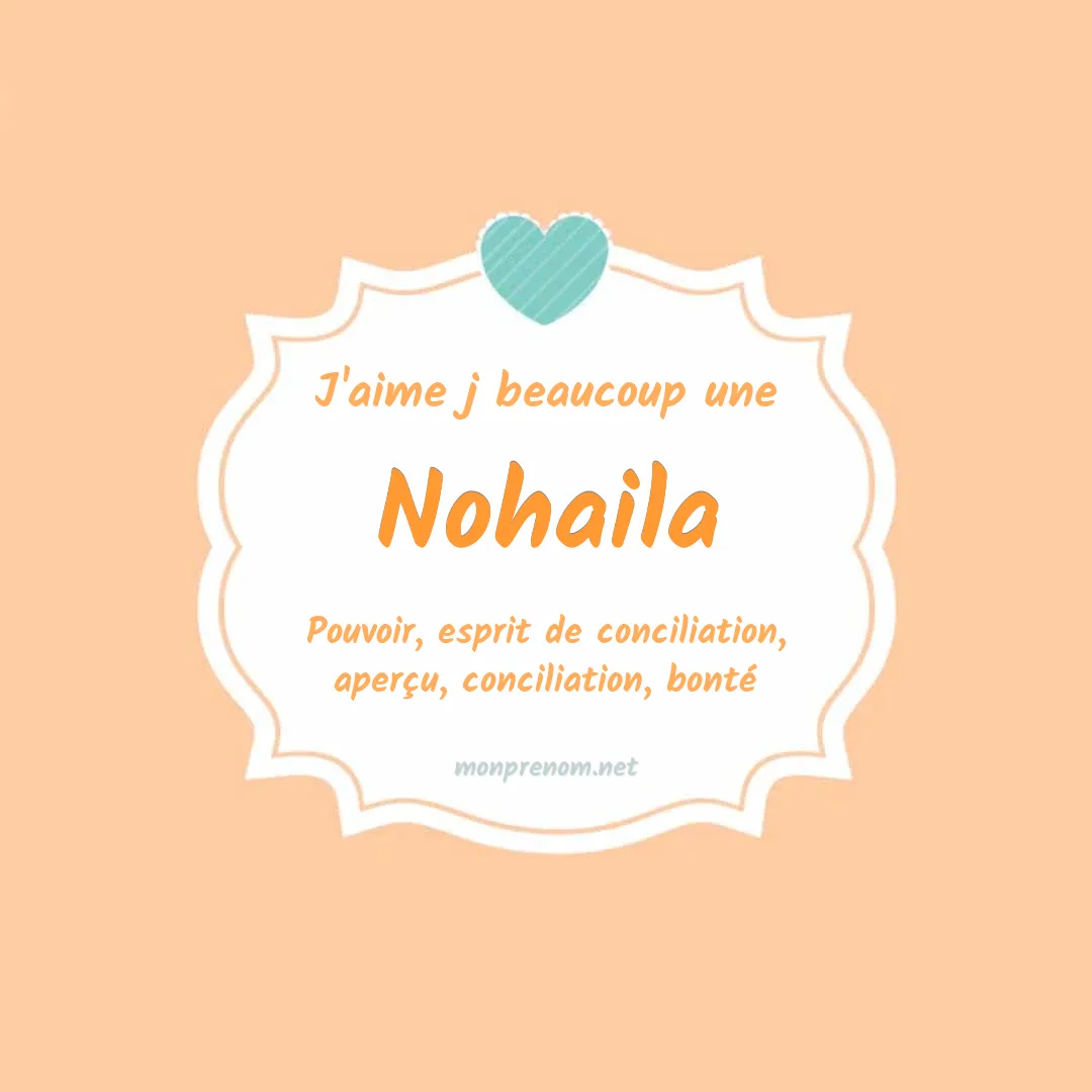 J'aime beaucoup Nohaila