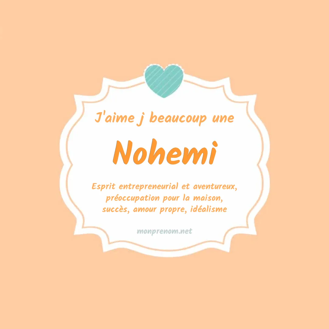 J'aime beaucoup Nohemi