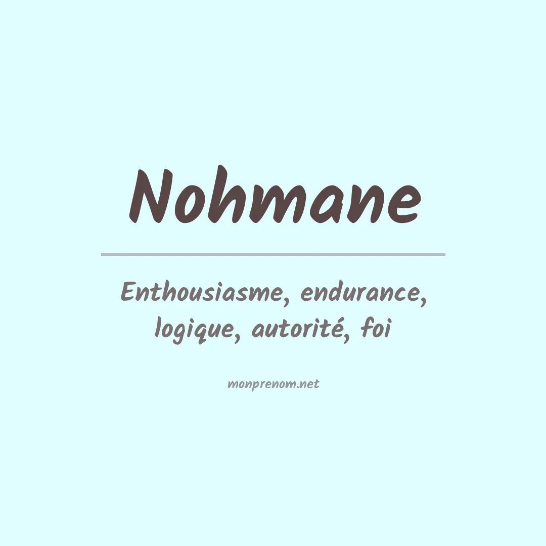 Signification du prénom Nohmane